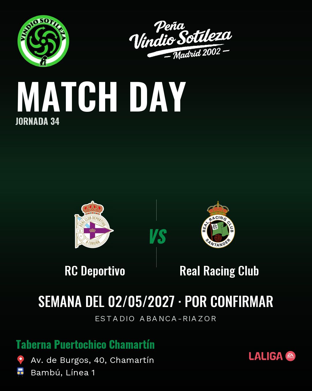 Cartel: RC Deportivo – Real Racing Club, 2 may · día y hora por confirmar, quedamos en Taberna Puertochico Chamartín (Día de partido · pendiente)