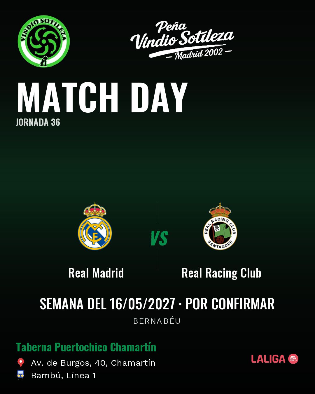 Cartel: Real Madrid – Real Racing Club, 16 may · día y hora por confirmar, quedamos en Taberna Puertochico Chamartín (Día de partido · pendiente)